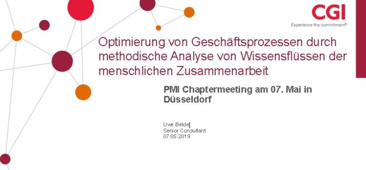 2019-05-07 – Optimierung von Geschäftsprozessen durch methodische Analyse von Wissensflüssen der menschlichen Zusammenarbeit – Uwe Belde 2019-05-07 – Optimierung von Geschäftsprozessen durch methodische Analyse von Wissensflüssen der menschlichen Zusammenarbeit – Uwe Belde