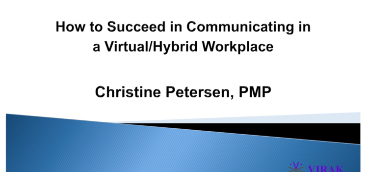2022-04-26 – Webinar: How2succeed in Communicating in a Virtual/Hybrid Workplace