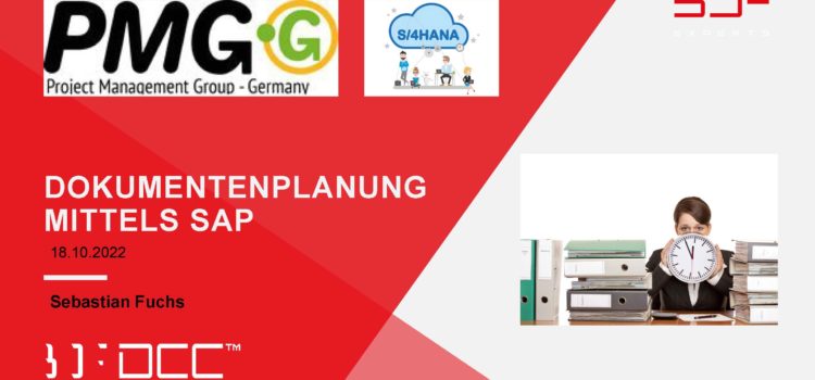 2022-10-18 – Webinar: Dokumentenplanung mittels SAP – Sebastian Fuchs